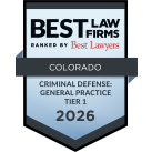 BEST LAW FIRMS | RANKED BY | Best Lawyers | COLORADO | CRIMINAL DEFENSE GENERAL PRACTICE TIER 1 | 2026