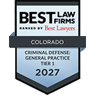 BEST LAW FIRMS | RANKED BY | Best Lawyers | COLORADO | CRIMINAL DEFENSE GENERAL PRACTICE TIER 1 | 2027